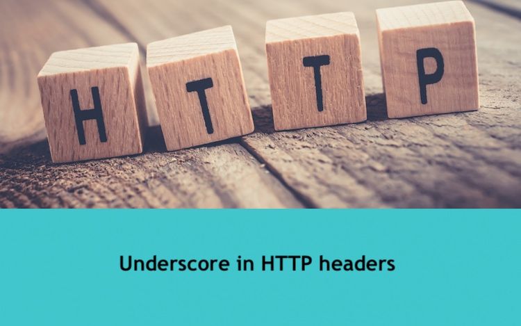 استفاده از Underscore در هدر های HTTP